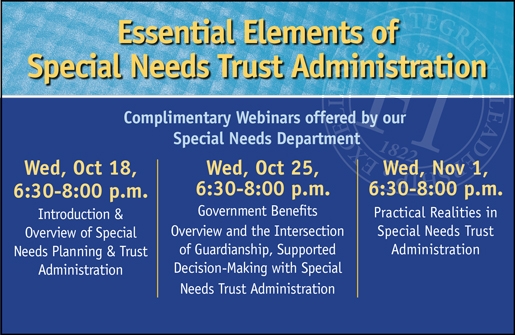 Special Needs Trust Webinar Series Begins Oct 18.